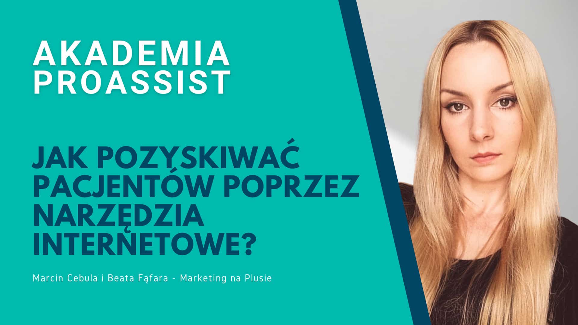Promotional graphic for "Akademia Proassist" on online patient acquisition tools.