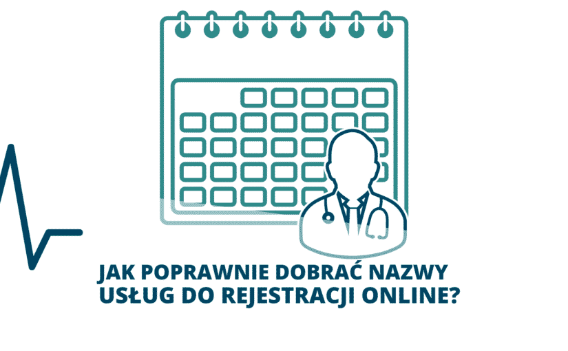 Jak poprawnie dobrać nazwy usług do rejestracji online?