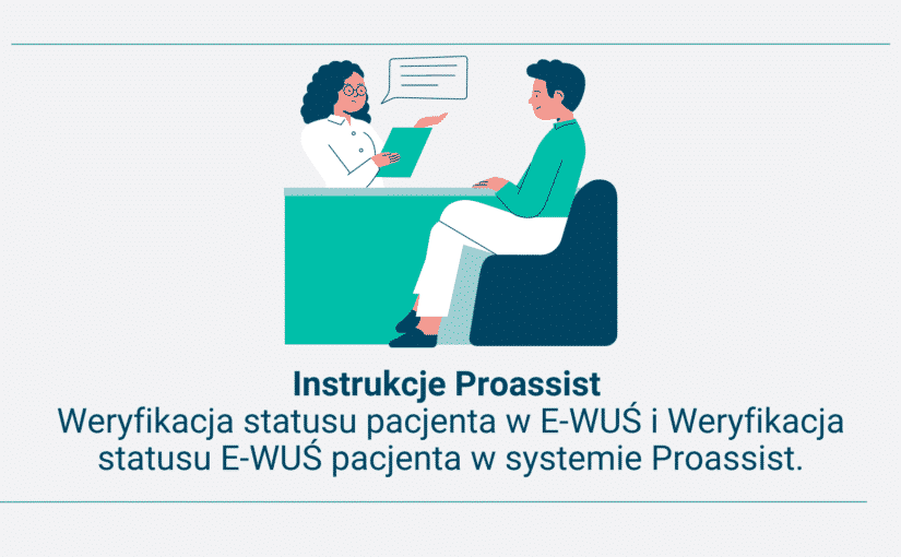 Weryfikacja statusu pacjenta w E-WUŚ