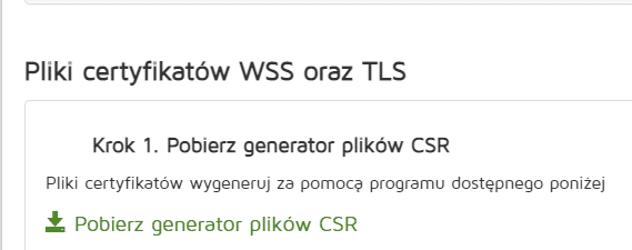 Instrukcje pobierania generatora CSR do tworzenia certyfikatów WSS i TLS.