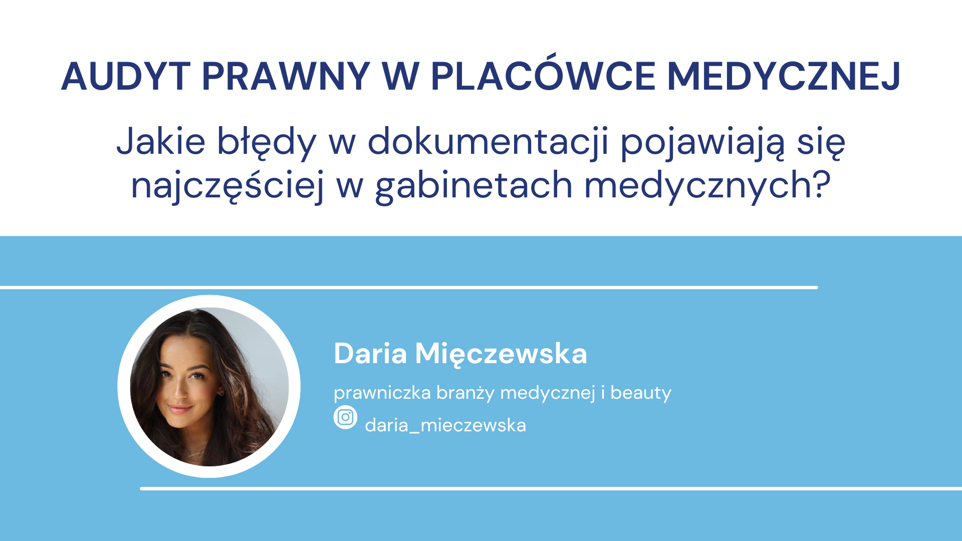 Audyt prawny w placówce medycznej dotyczący błędów w dokumentacji.