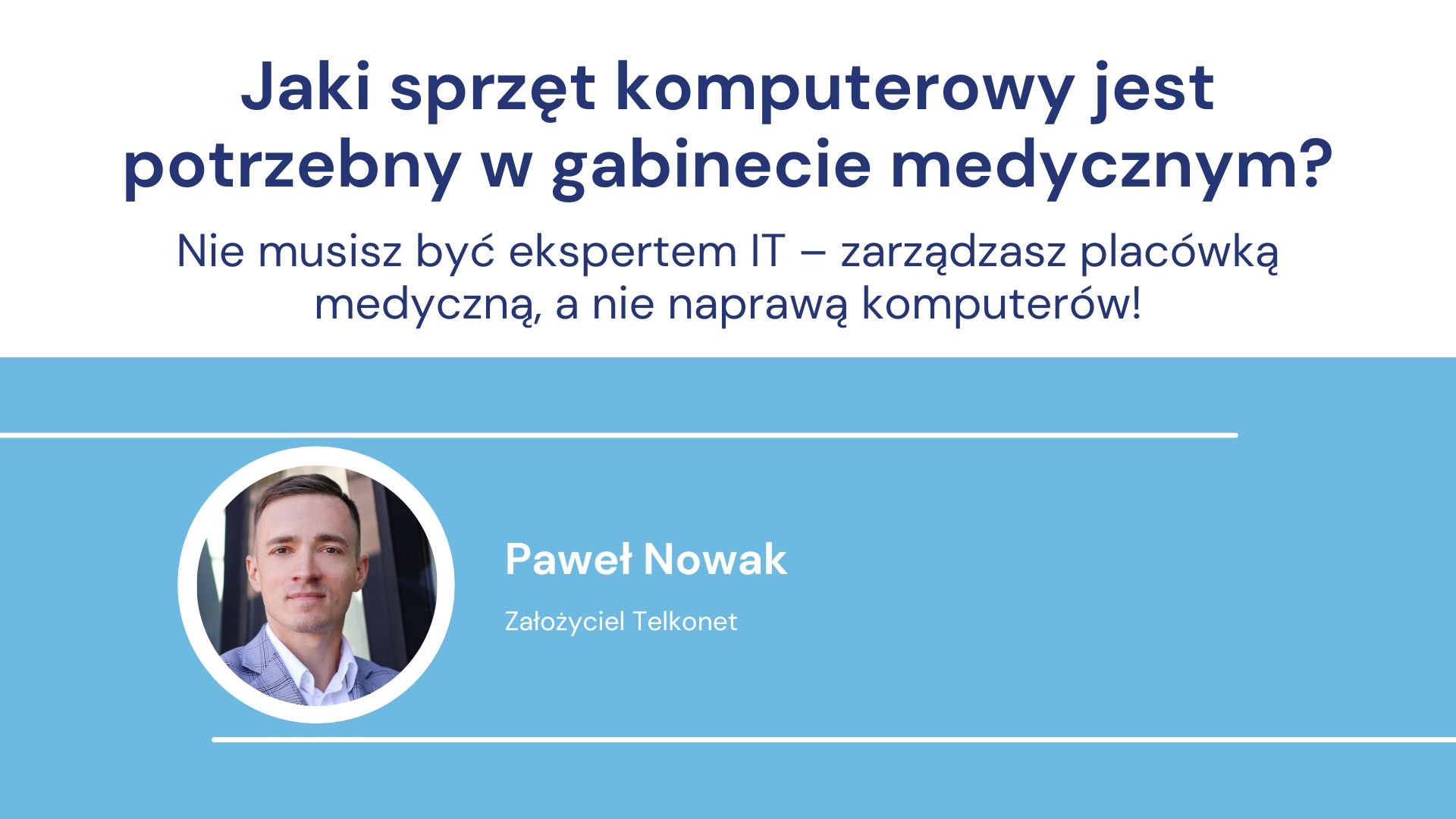 Prezentacja na temat sprzętu komputerowego dla gabinetu medycznego z założycielem Telkonet.