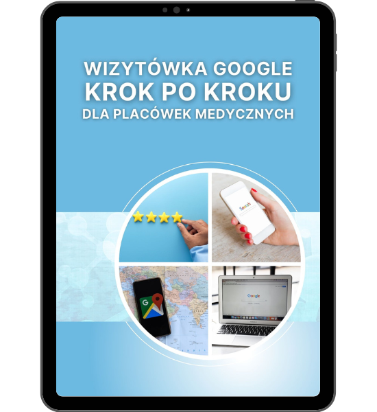 Okładka przewodnika tworzenia wizytówki Google dla placówek medycznych, zdjęcia aplikacji.