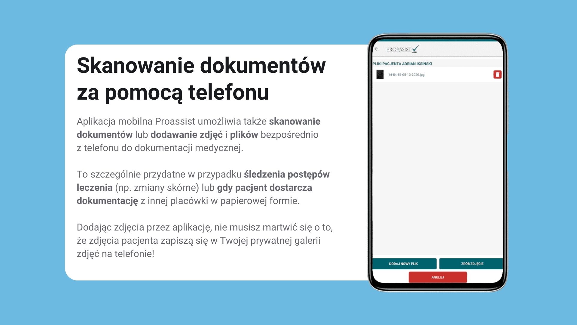 skanowanie dokumentów i dodawanie plików do dokumentacji medycznej.