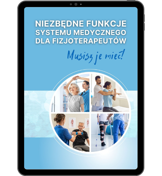 Tablet z okładką "Niezbędne funkcje systemu medycznego dla fizjoterapeutów", zdjęcia terapii.