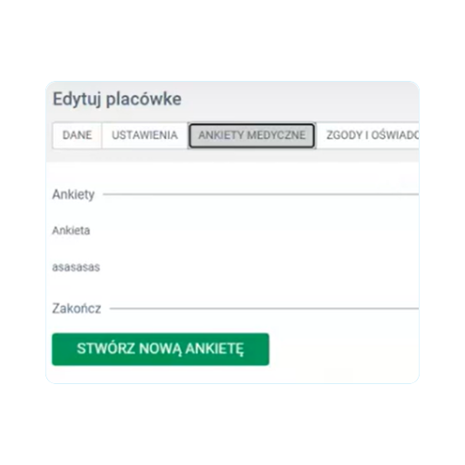 Edytowanie placówki z zakładką "Ankiety Medyczne" i przyciskiem "Stwórz Nową Ankietę".