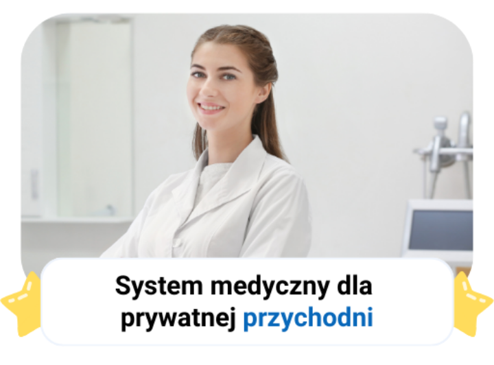 Kobieta w białym fartuchu w jasnym gabinecie, napis system medyczny dla prywatnej przychodni.