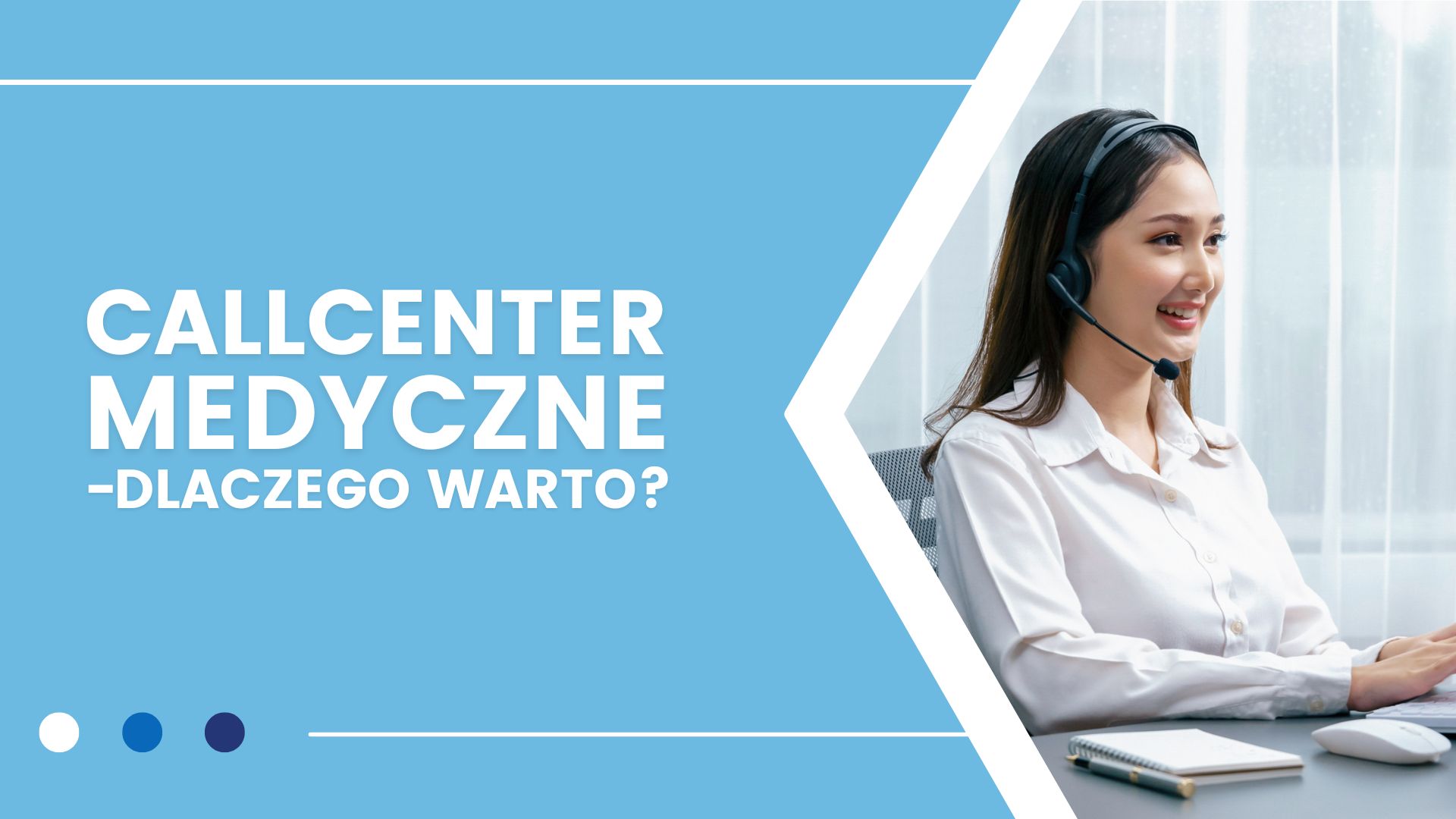 Medyczne call center, kobieta z headsetem, niebieskie tło.