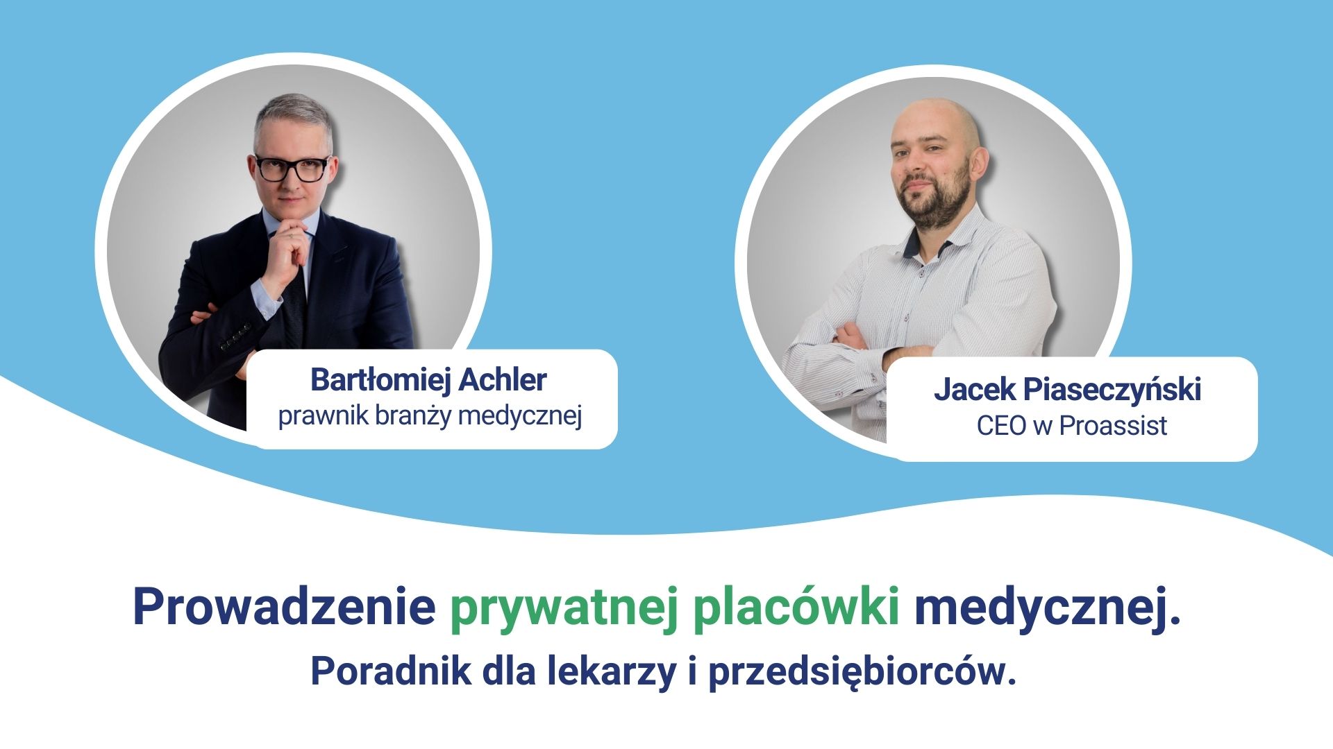 Prawnik medyczny i CEO promują przewodnik zarządzania placówką medyczną.