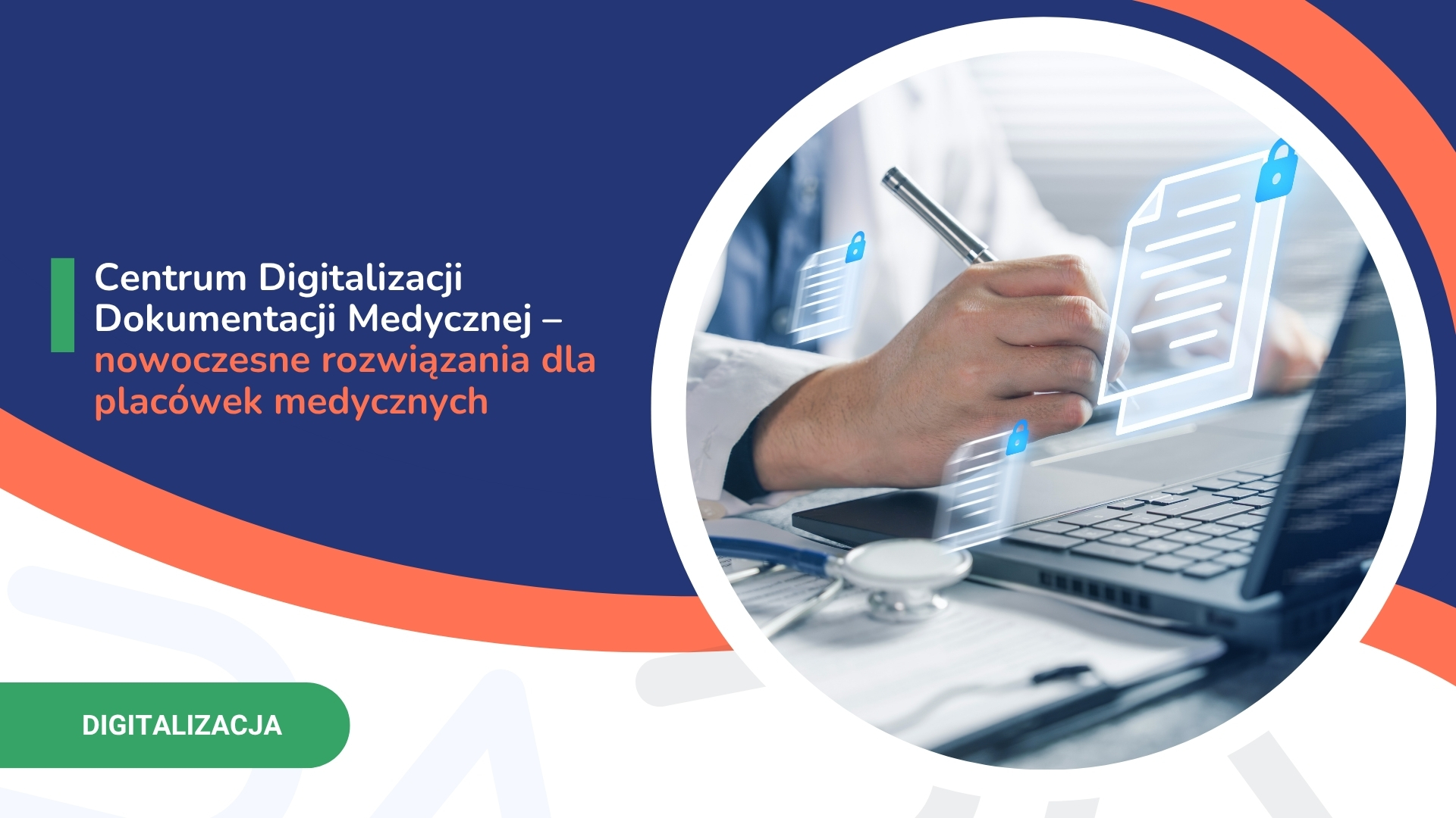 Baner promocyjny dotyczący cyfryzacji dokumentacji medycznej z osobą piszącą na laptopie, symbole bezpieczeństwa i dokumenty.