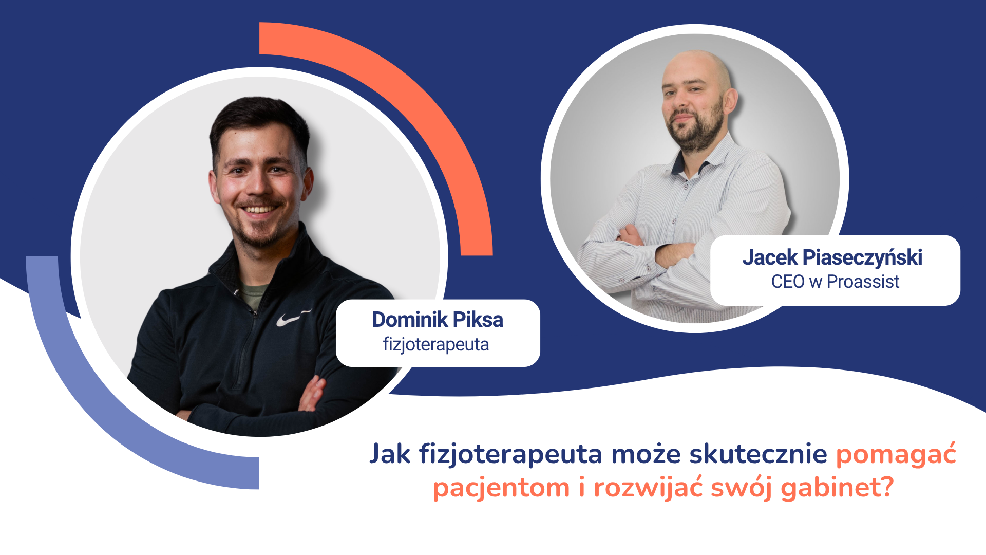 Dwóch mężczyzn w okrągłych ramkach, fizjoterapeuta i CEO, na niebieskim tle.