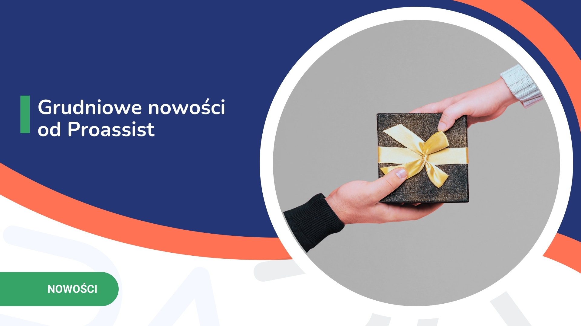 Grudniowa reklama Proassist z tekstem i wymianą prezentu wąż w złotą kokardę.