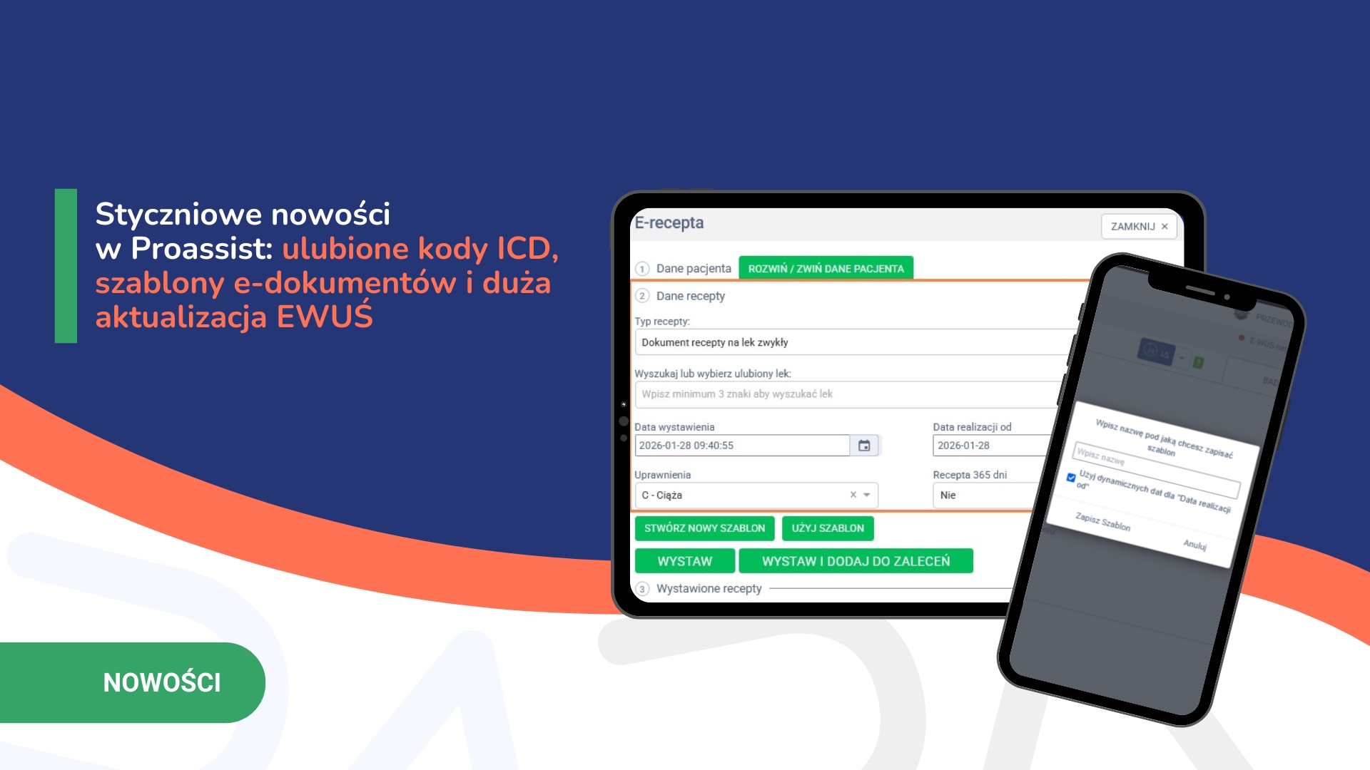 Interfejs e-recepty w Proassist z ulubionymi kodami ICD, szablonami i aktualizacją EWUŚ.