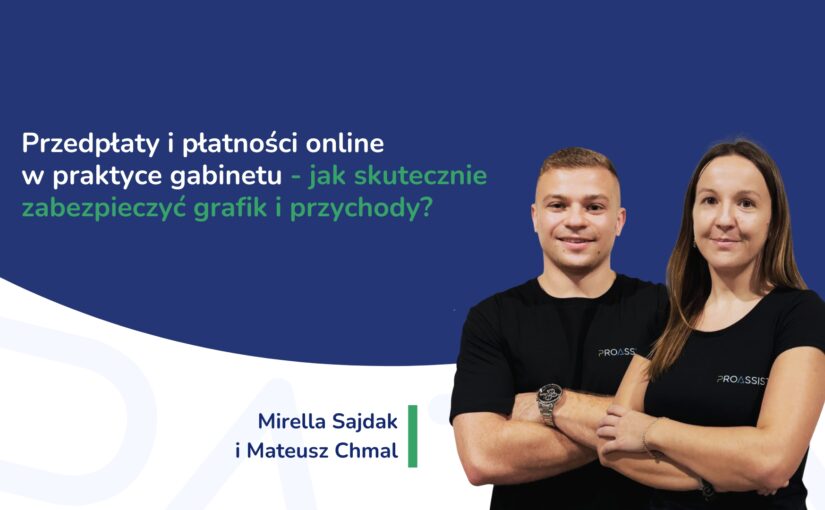Przedpłaty i&nbsp;płatności online w&nbsp;praktyce gabinetu – jak&nbsp;skutecznie zabezpieczyć grafik i&nbsp;przychody?