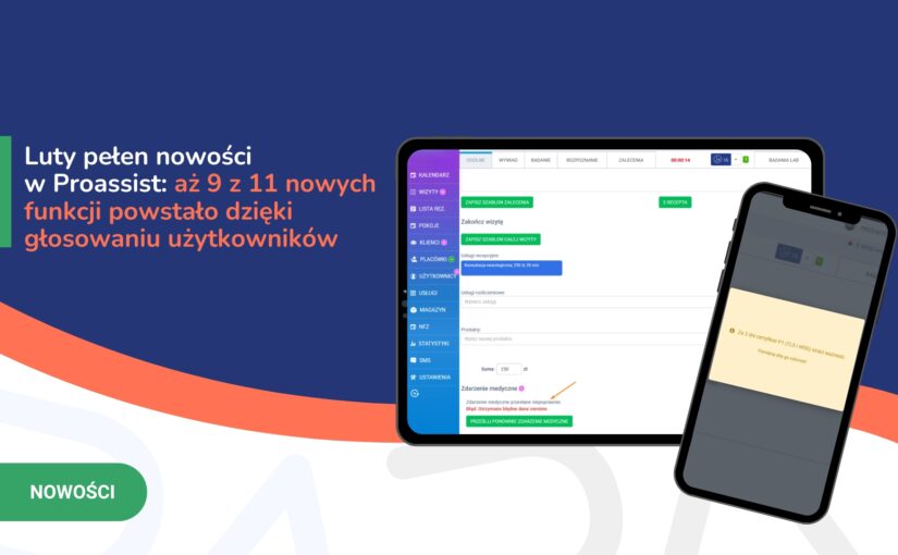 Luty pełen nowości w&nbsp;Proassist: aż 9 z&nbsp;11 nowych funkcji powstało dzięki głosowaniu użytkowników
