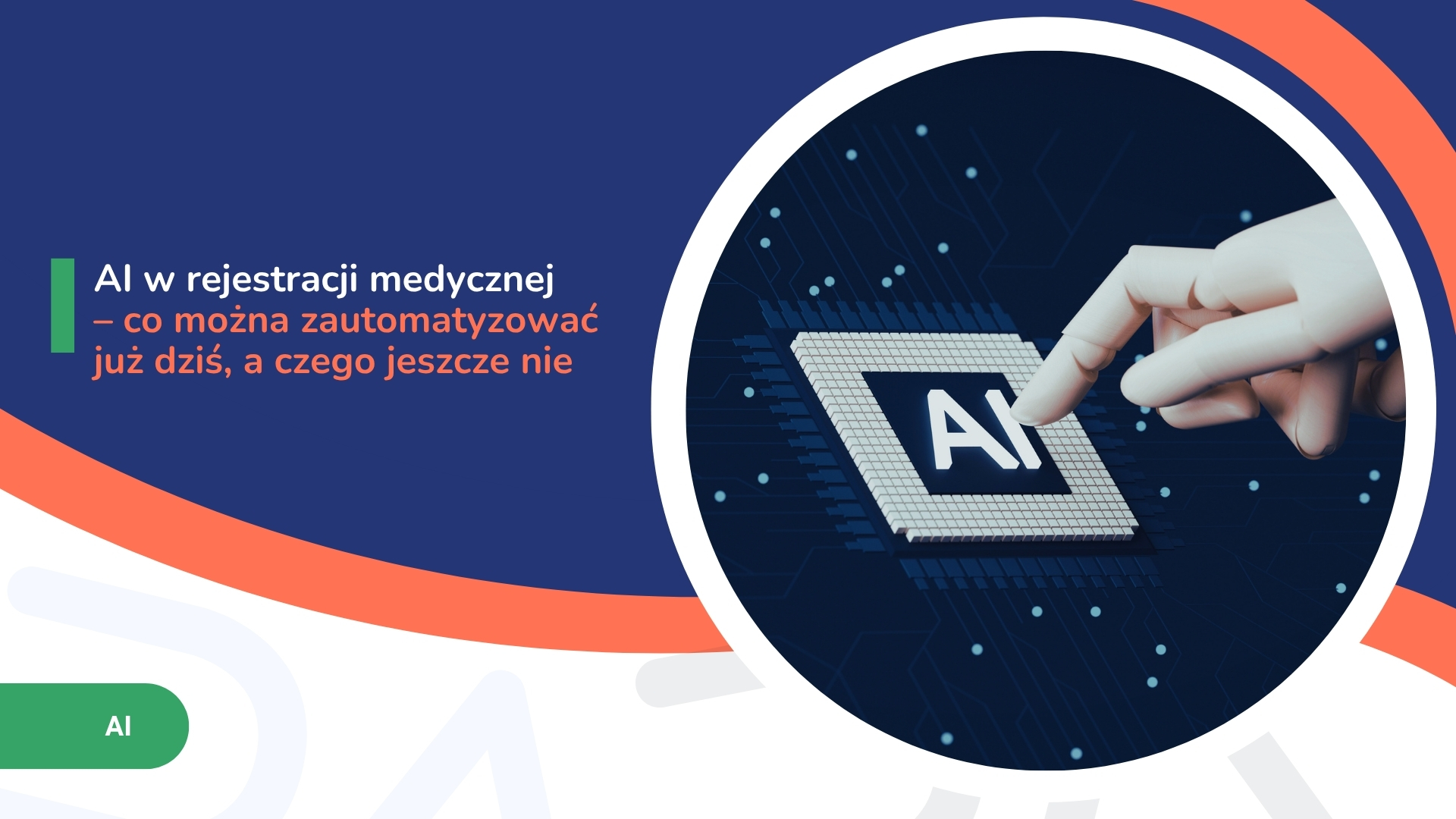 Grafika promująca AI w medycynie: duży niebieski blok z tekstem, okrągłe ramy i ręka dotykająca ikonki AI na scalce.
