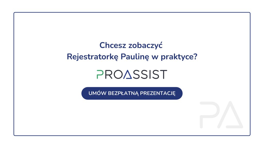 Rejestratorka Paulina w praktyce — reklama PROASSIST z przyciskiem prezentacji