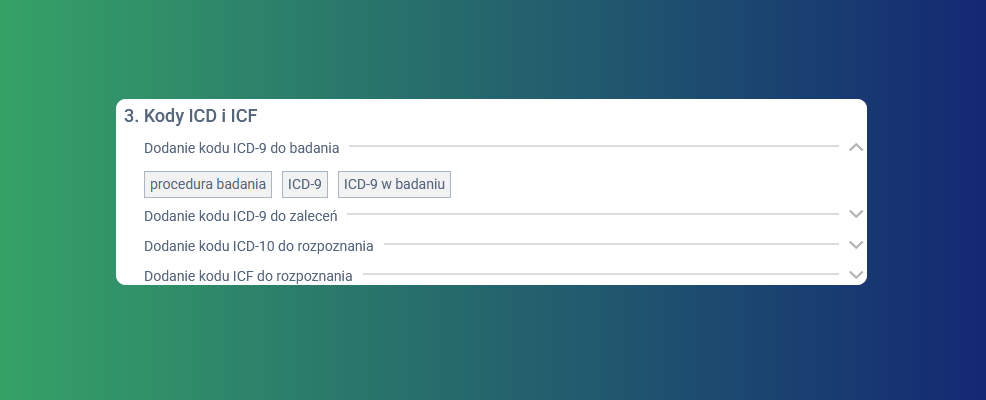 Interfejs formularza z białą kartą na gradientowym tle, sekcje dodawania kodów ICD i ICF.