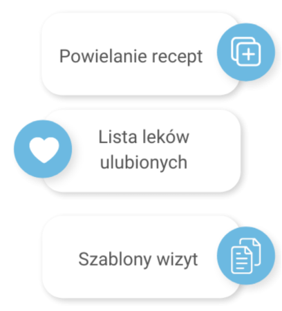 Powielanie recept, lista leków ulubionych, szablony wizyt z ikonami plus, serce, dokument.